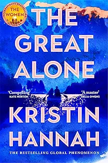 Kristin Hannah’s The Great Alone book cover