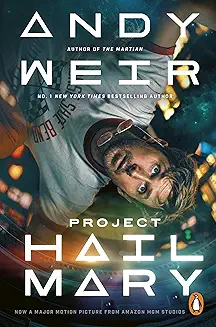 Project Hail Mary by Andy Weir book cover; picture of astronaut Ryan Gosling up close upside down in space ship